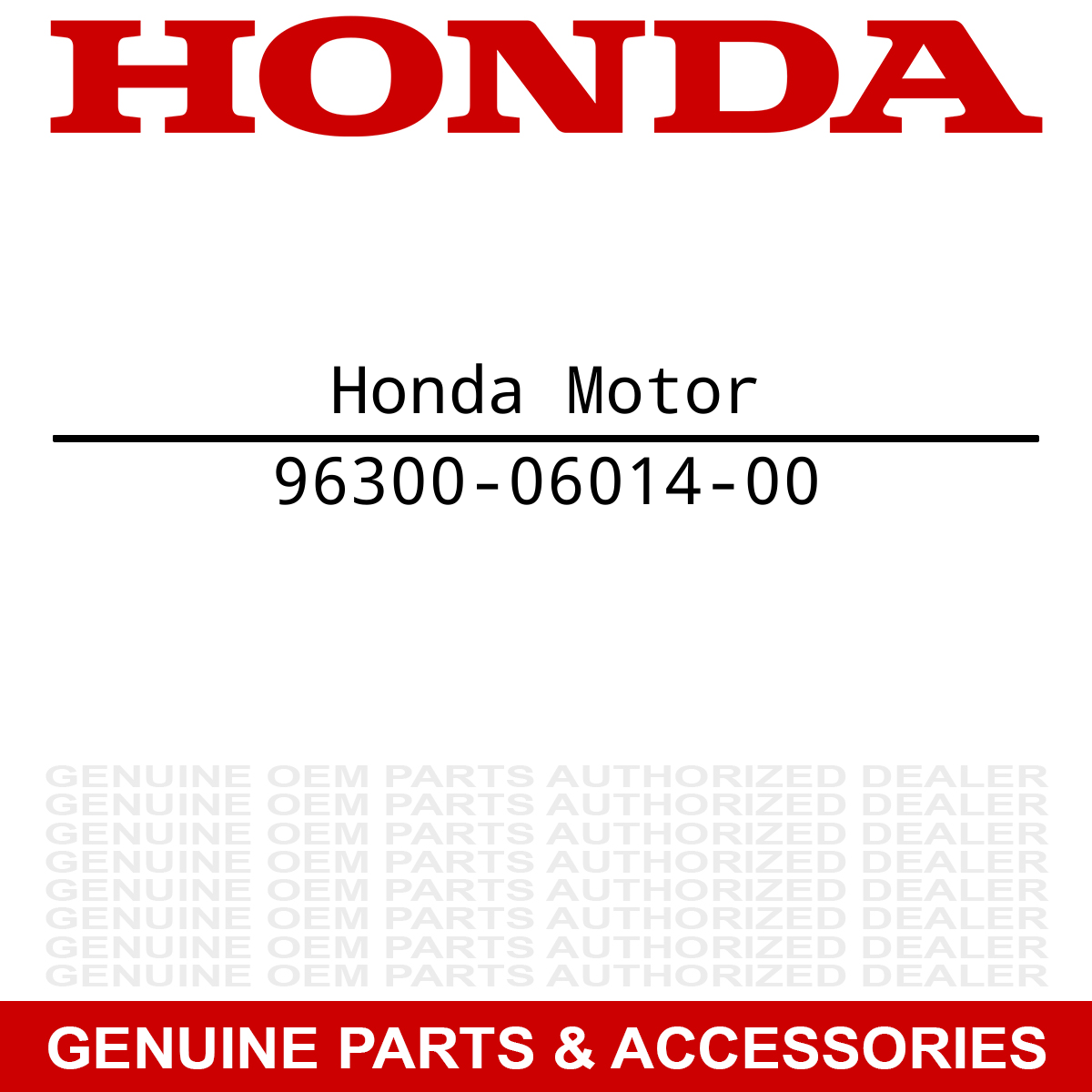 Honda 96300-06014-00 Bolt XR80R XR650L XR600R XR400R 1000 1200F 1200FD 1200X 125