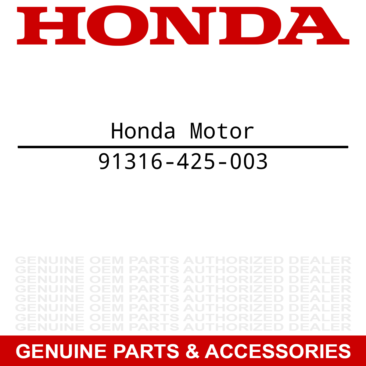 Honda 91316-425-003 Ring Nighthawk Goldwing 1200 650